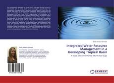 Couverture de Integrated Water Resource Management in a Developing Tropical Basin