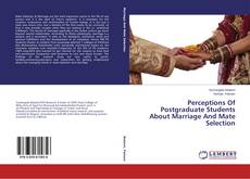 Buchcover von Perceptions Of Postgraduate Students About Marriage And Mate Selection