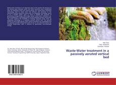 Capa do livro de Waste-Water treatment in a passively aerated vertical bed 