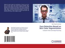 Copertina di Face Detection Based on Skin Color Segmentation