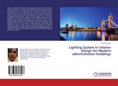 Couverture de Lighting System In Interior Design for Modern administration buildings