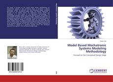 Buchcover von Model Based Mechatronic Systems Modeling Methodology