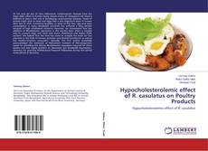Capa do livro de Hypocholesterolemic effect of R. casulatus on Poultry Products 