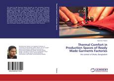 Couverture de Thermal Comfort in Production Spaces of Ready Made Garments Factories