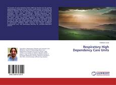 Couverture de Respiratory High Dependency Care Units