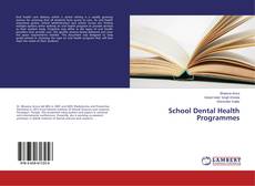 Capa do livro de School Dental Health Programmes 