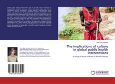 Capa do livro de The implications of culture in global public health interventions 