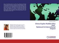 Capa do livro de China-Ceylon Rubber-Rice Pact National & International Impact 