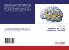 Buchcover von Methods to Study Alzheimer’s disease