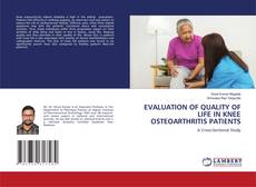 Portada del libro de EVALUATION OF QUALITY OF LIFE IN KNEE OSTEOARTHRITIS PATIENTS