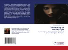 Capa do livro de The meaning of fibromyalgia 