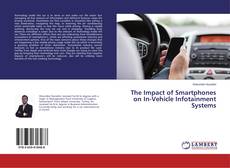 Buchcover von The Impact of Smartphones on In-Vehicle Infotainment Systems