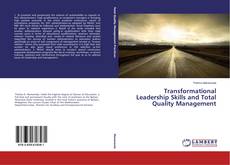 Portada del libro de Transformational Leadership Skills and Total Quality Management