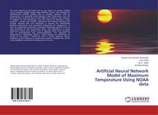 Artificial Neural Network Model of Maximum Temperature Using NOAA data的封面