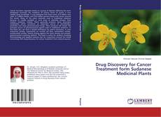 Buchcover von Drug Discovery for Cancer Treatment form Sudanese Medicinal Plants
