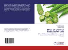 Capa do livro de Effect Of Chemical Fertilizers On Okra 
