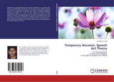 Copertina di Temporary Answers; Speech Act Theory