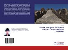 Capa do livro de Access to Higher Education in China: A multifaceted selection 