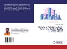 Density in Relation to Built-Forms and Spatial Quality of Urban Spaces kitap kapağı