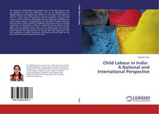 Couverture de Child Labour in India: A National and International Perspective
