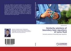 Couverture de Similarity solutions of boundary layer equations of some fluid
