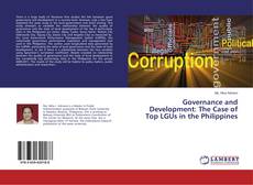Governance and Development: The Case of Top LGUs in the Philippines的封面