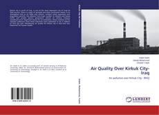 Air Quality Over Kirkuk City-Iraq kitap kapağı