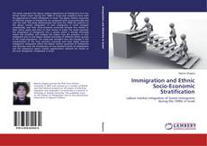 Buchcover von Immigration and Ethnic Socio-Economic Stratification