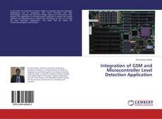 Capa do livro de Integration of GSM and Microcontroller Level Detection Application 
