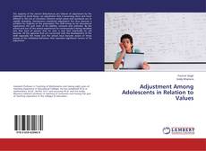 Adjustment Among Adolescents in Relation to Values kitap kapağı