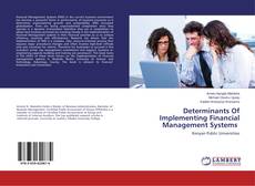 Portada del libro de Determinants Of Implementing Financial Management Systems