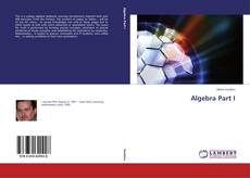 Capa do livro de Algebra Part I 