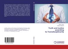 Capa do livro de Truth and Justice according to Transdisciplinarity 