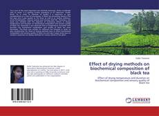 Buchcover von Effect of drying methods on biochemical composition of black tea