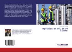 Capa do livro de Implications of WTO on Oil Exports 