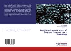 Copertina di Design and Development of a Device for Black Berry Harvesting