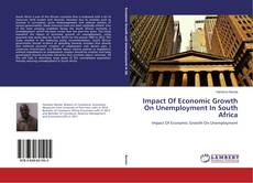 Buchcover von Impact Of Economic Growth On Unemployment In South Africa