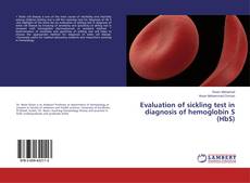 Capa do livro de Evaluation of sickling test in diagnosis of hemoglobin S (HbS) 