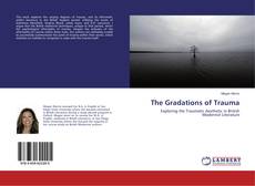 Couverture de The Gradations of Trauma