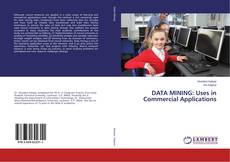 Buchcover von DATA MINING: Uses in Commercial Applications
