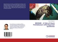 Portada del libro de BEZOAR – A Tale of Giant Trichobezoar with Rapunzel Syndrome