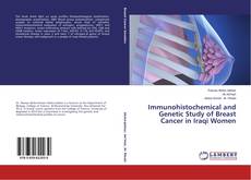 Capa do livro de Immunohistochemical and Genetic Study of Breast Cancer in Iraqi Women 
