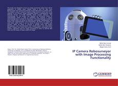 Couverture de IP Camera Robosurveyor with Image Processing Functionality