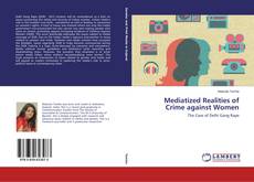 Buchcover von Mediatized Realities of Crime against Women