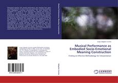 Capa do livro de Musical Performance as Embodied Socio-Emotional Meaning Construction 