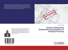 Capa do livro de Factors Influencing Stakeholder Participation in Refugee Housing 