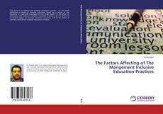 Buchcover von The Factors Affecting of The Mangement Inclusive Education Practices