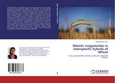 Capa do livro de Meiotic irregularities in interspecific hybrids of Wheat 