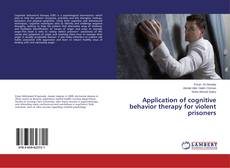 Capa do livro de Application of cognitive behavior therapy for violent prisoners 