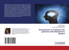 Acupressure in insomnia for patients with Alzheimer's disease的封面